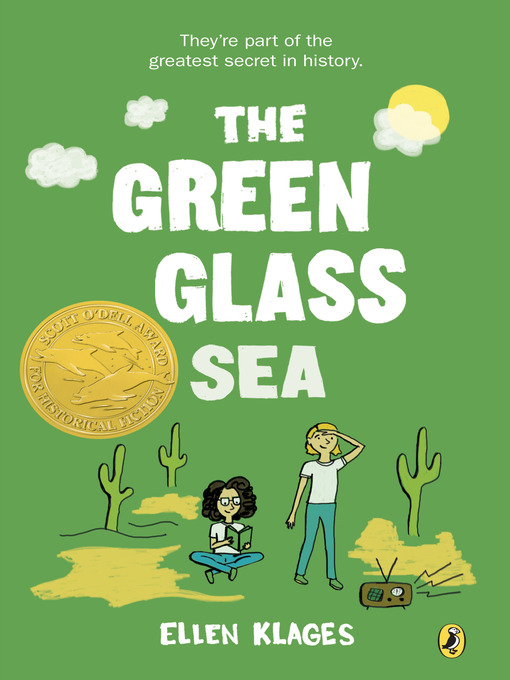 Title details for The Green Glass Sea by Ellen Klages - Available